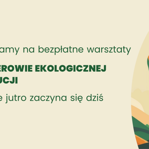 Bohaterowie Ekologicznej Rewolucji – zielone jutro zaczyna się dziś!